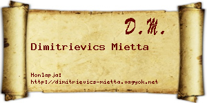 Dimitrievics Mietta névjegykártya